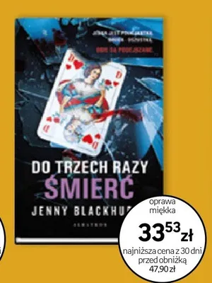 Książka Do trzech razy śmierć Jenny Blackhurst oprawa miękka promocja w Empik