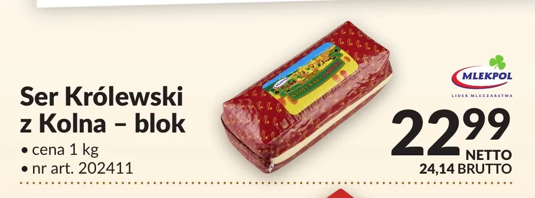 Ser Królewski z Kolna blok Mlekpol promocja w Makro