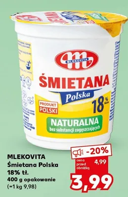 Śmietana Polska 18% tł. naturalna promocja w Kaufland