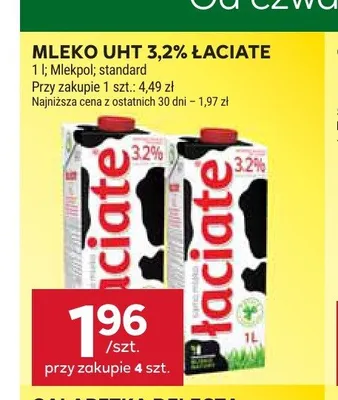 Mleko UHT 3,2% Łaciate promocja w Stokrotka