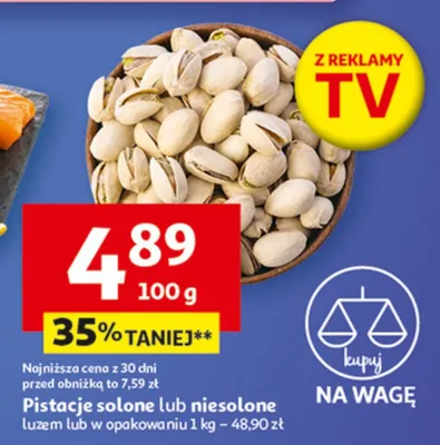Pistacje solone lub niesolone luzem lub w opakowaniu promocja w Auchan