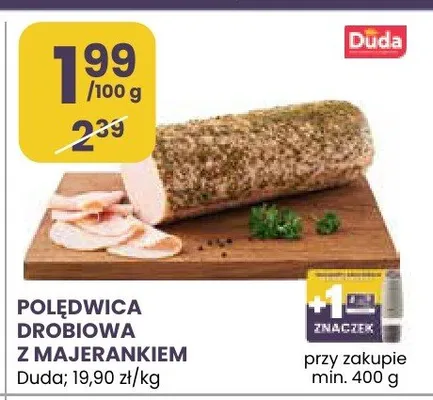 Polędwica drobiowa z majerankiem Duda promocja w Stokrotka