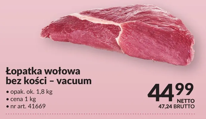 Łopatka wołowa bez kości - vacuum promocja w Makro