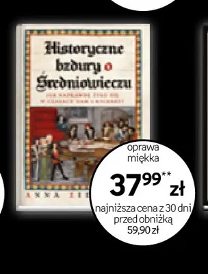 Książka Historyczne bzdury o średniowieczu promocja w Empik