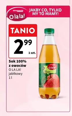Sok 100% jabłkowy O La La! promocja w Intermarche