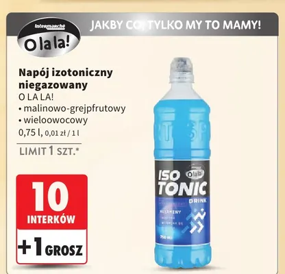 Napój izotoniczny niegazowany wieloowocowy O la la! promocja w Intermarche