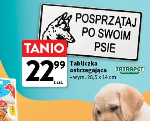 Tabliczka ostrzegawcza 28,5x14 cm Tatrapet promocja w Intermarche