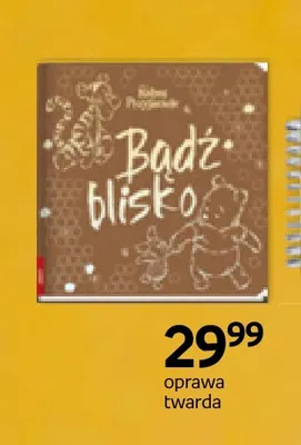 Książka Kubuś i Przyjaciele Bądź blisko oprawa twarda promocja w Empik