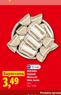 Cukierki Michaszki białe luzem Mieszko promocja w Lidl