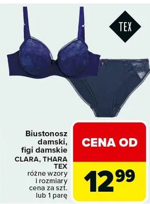 Biustonosz damski, figi damskie Clara, Thara, Tex różne wzory cena za szt. lub 1 parę promocja w Carrefour