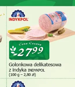 Golonkowa delikatesowa z indyka Indykpol promocja w CEZAR Delikatesy