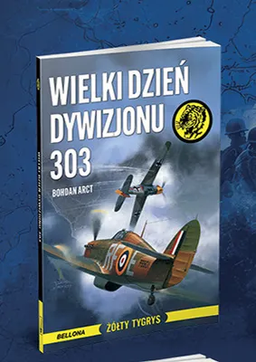 Książka Wielki dzień Dywizjonu 303 Bellona promocja w Biedronka