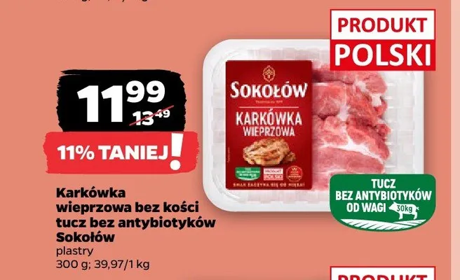 Karkówka wieprzowa bez kości tucz bez antybiotyków Sokołów plastry promocja w Netto