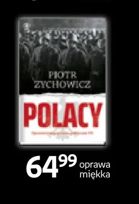 Książka Polacy Piotr Zychowicz oprawa miękka promocja w Empik