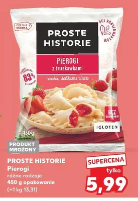 Pierogi z truskawkami Proste Historie promocja w Kaufland