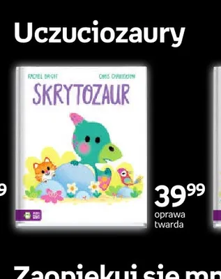 Książka Uczuciozaury Skrytozaur Zielona Sowa promocja w Empik