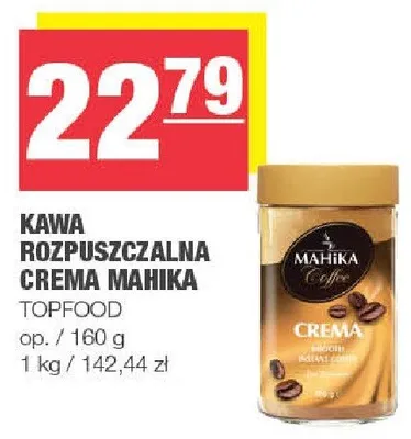 Kawa rozpuszczalna crema Mahika Topfood promocja w SPAR