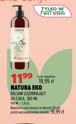 Balsam ujędrniający do ciała Natura Eko promocja w Drogerie Natura