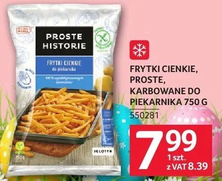 Frytki cienkie, proste, karbowane do piekarnika 750 g Proste Historie promocja w Selgros