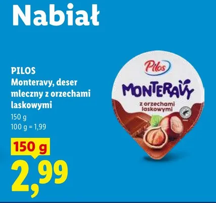 Deser mleczny z orzechami laskowymi Monteravy Pilos promocja w Lidl