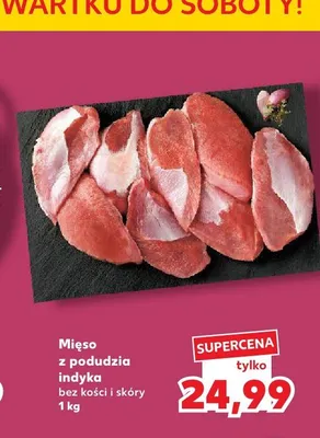 Mięso z podudzia indyka promocja w Kaufland