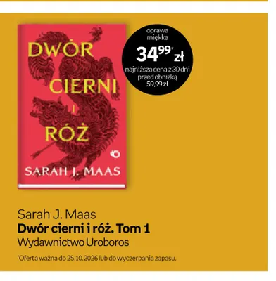 Książka Sarah J. Maas Dwór cierni i róż. Tom 1 Wydawnictwo Uroboros promocja w Empik