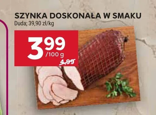 Szynka doskonała w smaku Duda promocja w Stokrotka