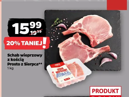 Schab wieprzowy z kością Prosto z Sierpca promocja w Netto