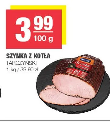 Szynka z kotła Tarczyński promocja w SPAR