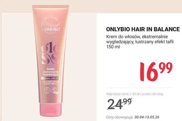 Krem do włosów ekstremalnie wygładzający lustrzany efekt tafli OnlyBio Hair in Balance Gloss promocja w Rossmann