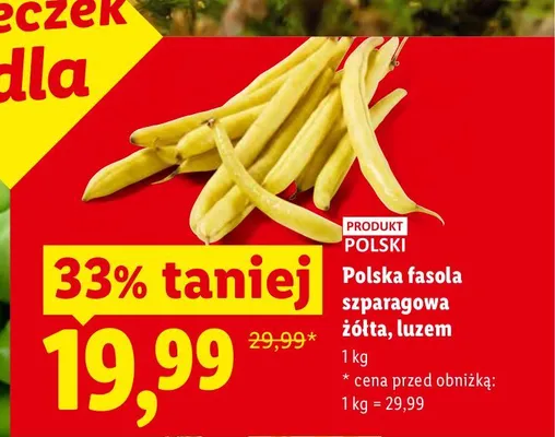 Fasola szparagowa żółta polska promocja w Lidl