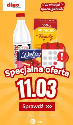 Specjalna oferta na 11.03.2026 - promocje spoza gazetki, strona 0 promocja w Dino