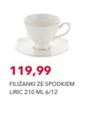 Filiżanki ze spodkiem Liric 210 ml 6/12 promocja w Nela