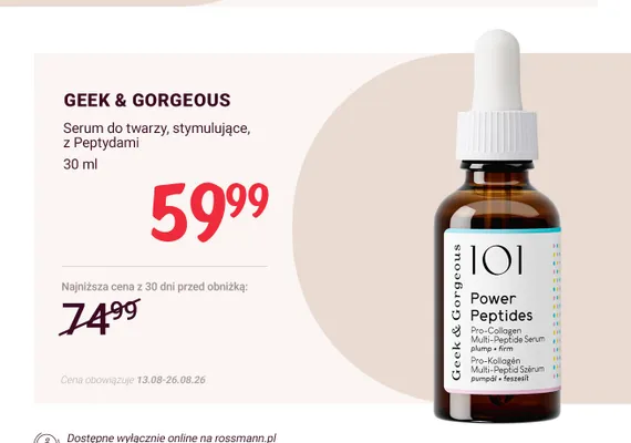 Serum do twarzy stymulujące Geek & Gorgeous 101 Power Peptides promocja w Rossmann