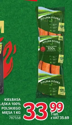 Kiełbasa śląska 100% polskiego mięsa Dolina Dobra promocja w Selgros