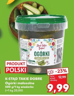 Ogórki małosolne K-Stąd Takie Dobre promocja w Kaufland