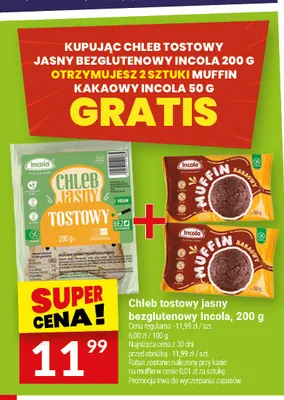 Zestaw chleb tostowy jasny bezglutenowy Incola + 2 muffiny kakaowe promocja w Twój Market