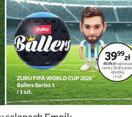 Zabawka ZURU FIFA WORLD CUP 2026 Ballers Series 1 promocja w Empik
