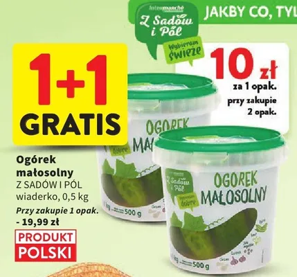 Ogórek małosolny Z Sadów i Pól promocja w Intermarche