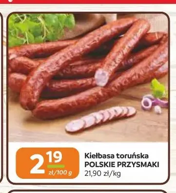 Kiełbasa toruńska Polskie Przysmaki promocja w Gama