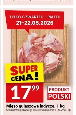 Mięso gulaszowe indycze polskie promocja w Twój Market
