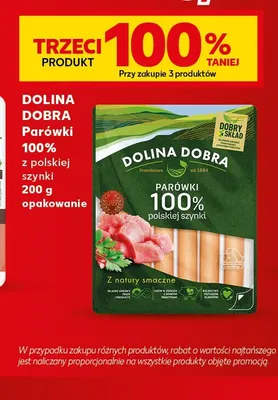 Parówki 100% z polskiej szynki Dolina Dobra promocja w Kaufland