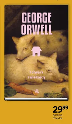 Książka Folwark zwierzęcy George Orwell promocja w Empik