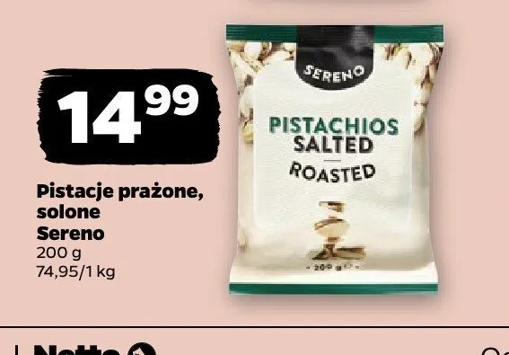 Pistacje prażone solone Sereno promocja w Netto