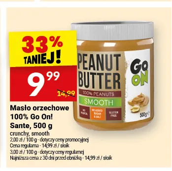 Masło orzechowe 100% Go On! Sante crunchy promocja w Twój Market
