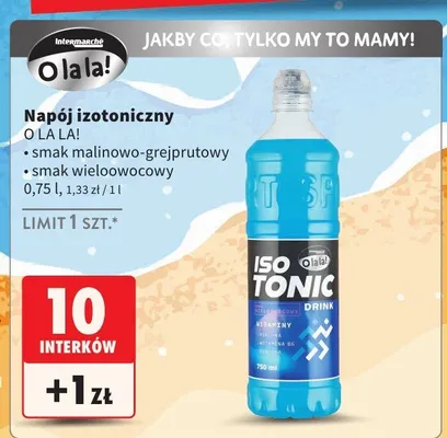 Napój izotoniczny O la la! smak malinowo-grejpfrutowy promocja w Intermarche