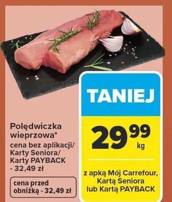 Polędwiczka wieprzowa promocja w Carrefour