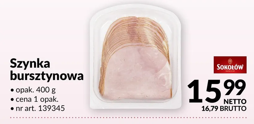 Szynka bursztynowa Sokołów promocja w Makro