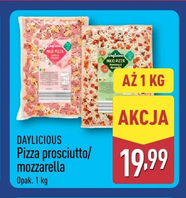 Pizza prosciutto Daylicious promocja w Aldi