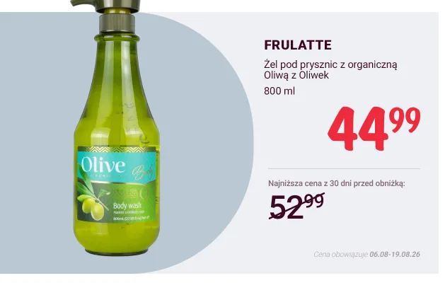 Żel pod prysznic Frulatte z organiczną Oliwą z Oliwek promocja w Rossmann
